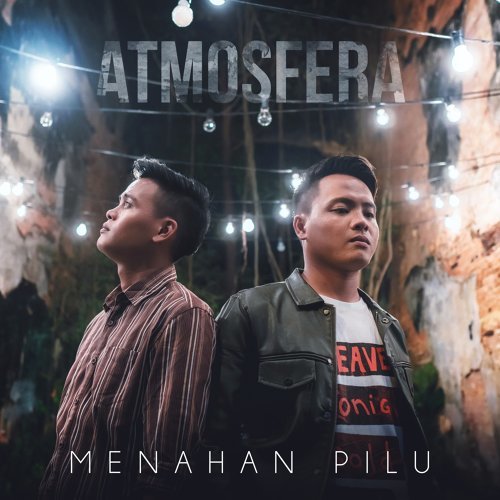 Lirik Lagu Menahan Pilu Atmosfera - Lagu Terbaru